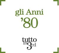 Compilation - Gli Anni 80 Tutto in 3 CD (Box) [Import]