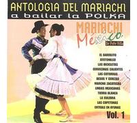 Various Artists - Antologia Del Mariachi 1: Bailar La Polka