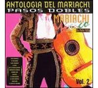 Various Artists - Antologia Del Mariachi 2: Pasos Dobles