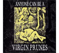Various Artists - Anyone Can Be A Virgin Prunes (Various Artists) [Cd]
