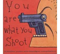 Various Artists - are What You Shoot