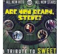 Various Artists - are You Ready Steve: Tribute to Sweet
