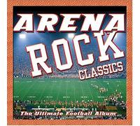 Various Artists - Arena Rock: Ultimate Football Album