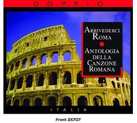 VARIOU – Arrivederci Roma : Antologia