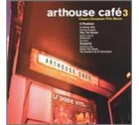 Various Artists - Arthouse Cafe 3