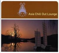 Various Artists - Asia Chill Out Lounge