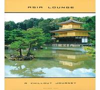 VARIOUS ARTISTS - Asia Lounge-A Chillout Jo