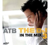 Various Artists - Atb-DJ in the Mix 3