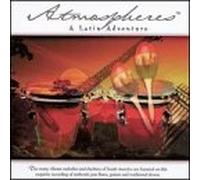 Various Artists - Atmospheres: Latin Adventure