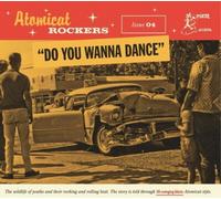 Various Artists – Atomicat Rockers : Do You Wanna Dance – Volume 4 – CD