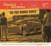 Various Artists – Atomicat Rockers : Do You Wanna Dance – Volume 4 – CD