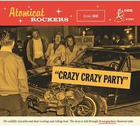 VARIOUS ARTISTS - ATOMICAT ROCKERS VOL.02 CRAZY CRAZY PARTY - CD - G3z