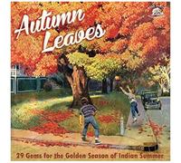 Various Artists - Autumn Leaves: 29 Gems For The Indian Summer [Cd]