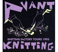 Various Artists - Avant Knitting: Kf Tours 1993