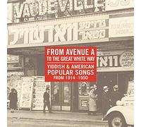 Various Artists - Avenue a to White Way 1914-1950
