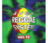 Various Artists - Avex Reggae System Vol.12