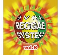 Various Artists - Avex Reggae Systme Vol.8