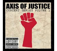 Various Artists - Axis of Justice: Concert Series 1