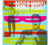 Various Artists - Babalu Music: I Love Lucy's G.H