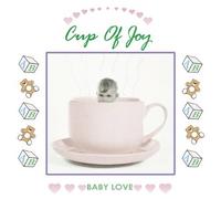 Various Artists - Baby Love: Cup of Joy