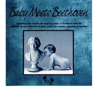 Various Artists - Baby Meets Beethoven - Introduce Your Baby To The Magical Genius Of Beethoven