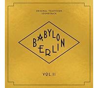 Various Artists - Babylon Berlin (Original Television Soundtrack, Vol. II) [New