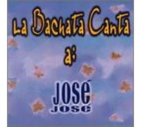 Various Artists - Bachata Le Canta a Jose