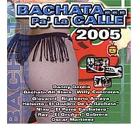 Various Artists - Bachata Pa La Calle 2005