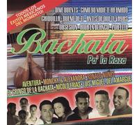 Various Artists - Bachata Pa'La Raza