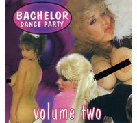 Various Artists - Bachelor Dance Party 2