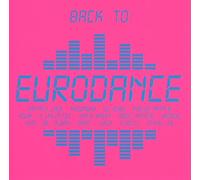 Various Artists - Back to Eurodance [Import]