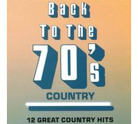 Various Artists - Back to The 70's Country