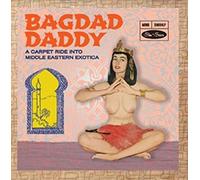 Various Artists - Bagdad Daddy [Import]