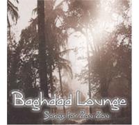 Various Artists - Baghdad Lounge: Songs for Zou