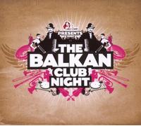 Various Artists - Balkan Club Night [Import]
