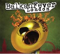 Various Artists - Balkan Fever London..