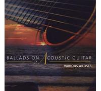 Various Artists - Ballads on Acoustic Guita [Import]