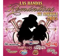 Various Artists - Bandas Romanticas de America 2015 / Various