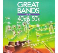 Various Artists - Bands of The 40's & 50's