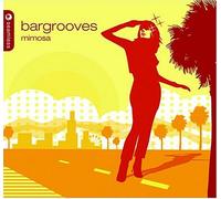 Various Artists - Bargrooves Mimosa