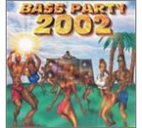 Various Artists - Bass Party 2002