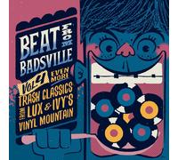 Various Artists Beat from Badsville: Trash Classics from Lux & Ivy's Vin (Vinyl)