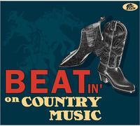 Various Artists – Beatin on Country Music – CD – Digipack avec livret