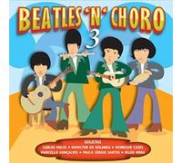 Various Artists - Beatles' N' Choro 3