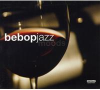 Various Artists - Bebop Jazz Moods
