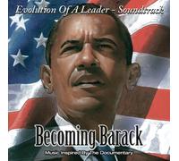 Various Artists - Becoming Barack: Evolution of a Leader
