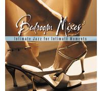 Various Artists - Bedroom Mixes 3 Jazz for Intimate