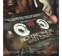 Various Artists - Before There Was Crunk