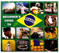 Various Artists - Beginner's Guide to Brazi [Import]