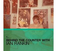 VARIOUS ARTISTS - BEHIND THE COUNTER WITH IAN RANKIN - Vinyl Record 12 - E600z